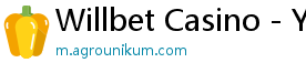 Willbet Casino - Your Ultimate Online Gambling Hub